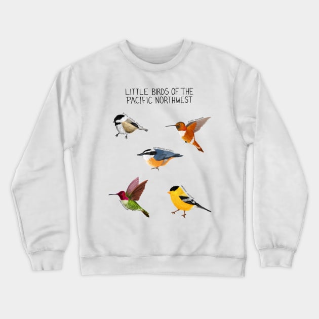 Little Birds of the Pacific Northwest Crewneck Sweatshirt by FernheartDesign